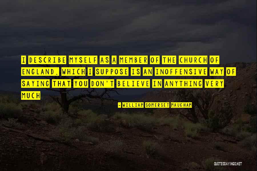 William Somerset Maugham Quotes 103873 William Somerset Maugham Quotes 103873