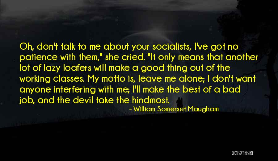 William Somerset Maugham Quotes 2040773 William Somerset Maugham Quotes 2040773