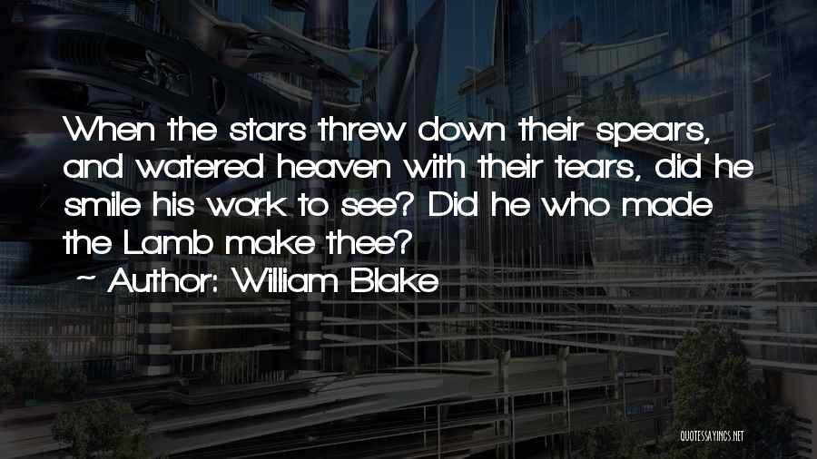 William Spears Quotes By William Blake