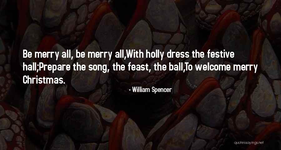 William Spencer Quotes 1017228