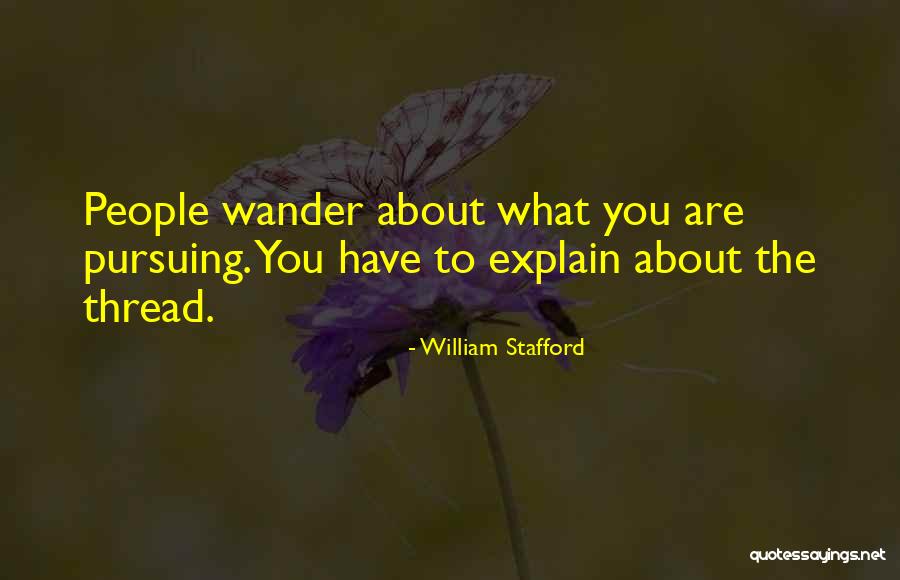 William Stafford Quotes 1762160