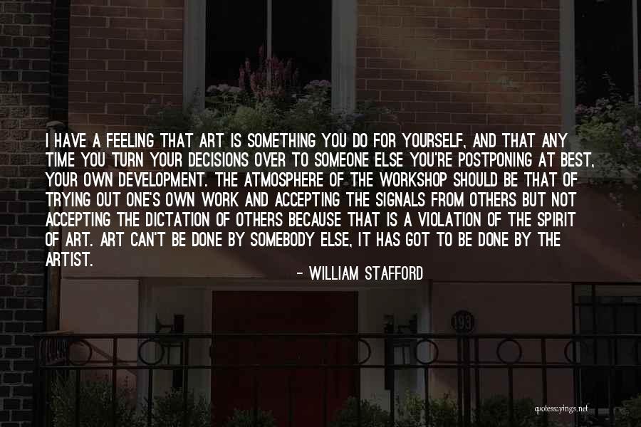 William Stafford Quotes 2263209 William Stafford Quotes 2263209