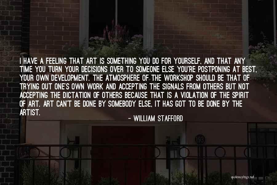 William Stafford Quotes 2263209