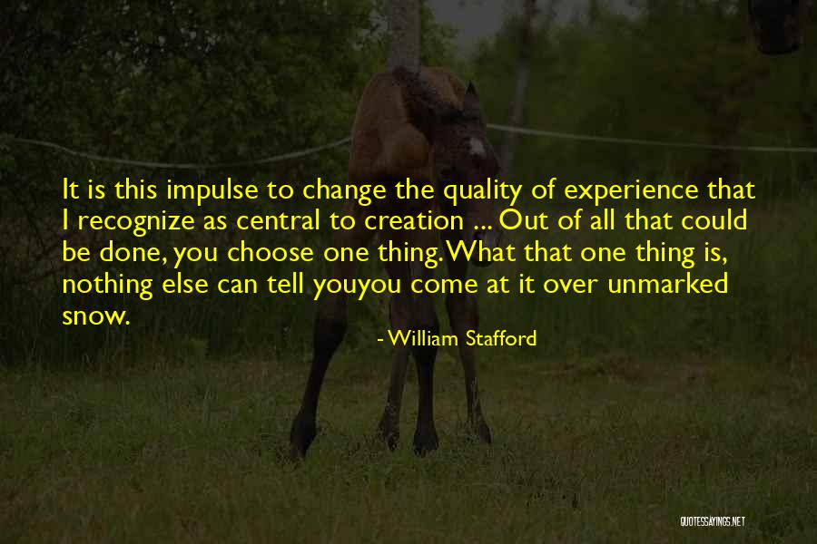 William Stafford Quotes 351698