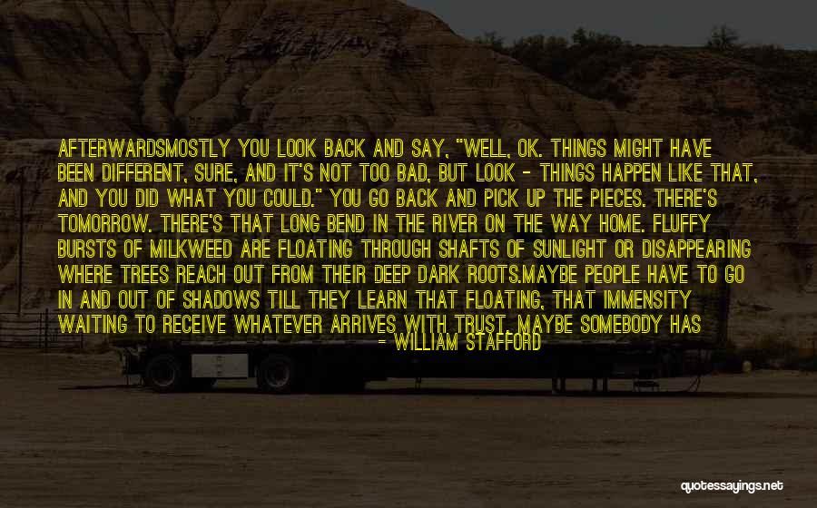 William Stafford Quotes 400494 William Stafford Quotes 400494