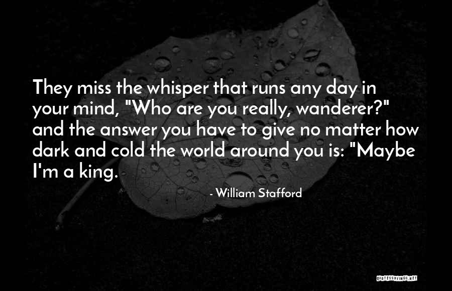 William Stafford Quotes 855433