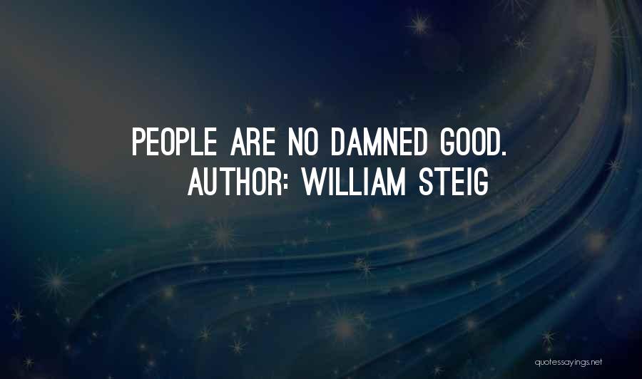 William Steig Quotes 1494141