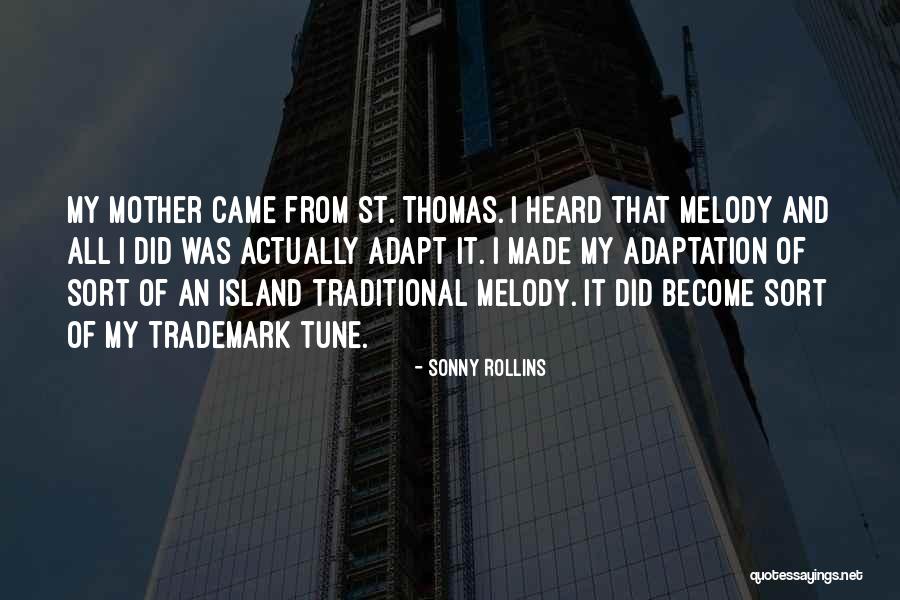 William Strickland Quotes By Sonny Rollins William Strickland Quotes By Sonny Rollins