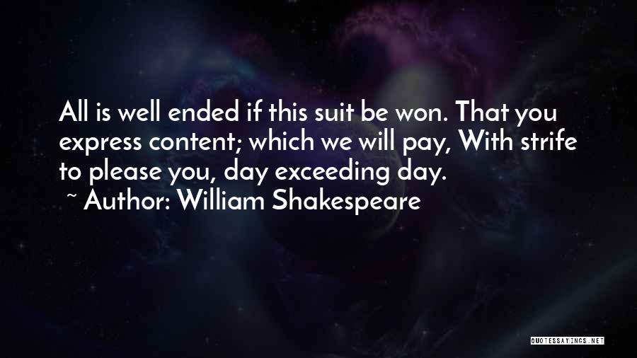 William Strife Quotes By William Shakespeare
