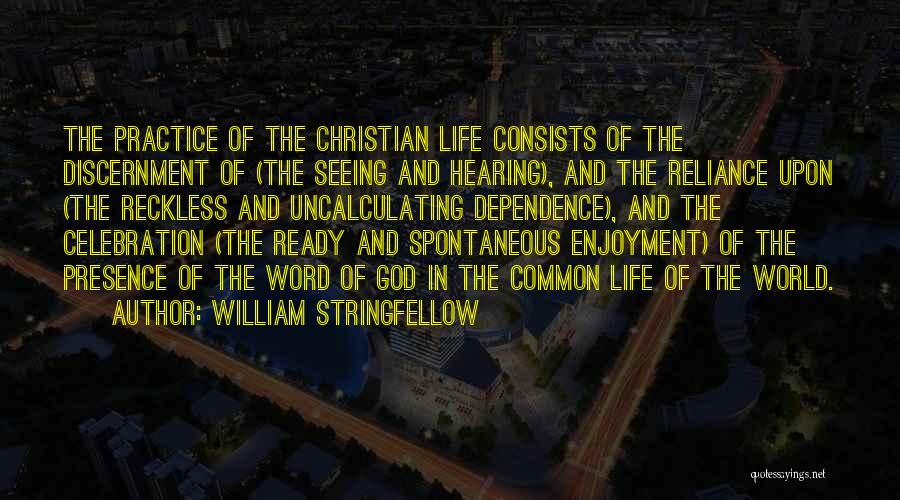 William Stringfellow Quotes 222985