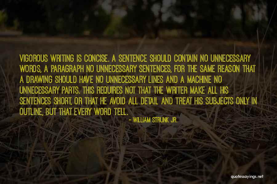 William Strunk Jr. Quotes 1679388 William Strunk Jr. Quotes 1679388
