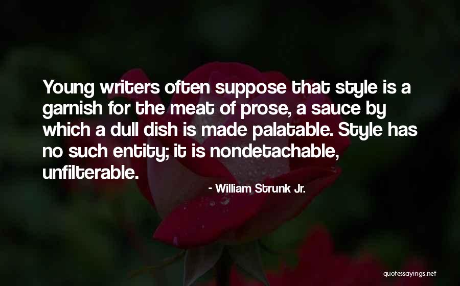 William Strunk Jr. Quotes 1911025 William Strunk Jr. Quotes 1911025