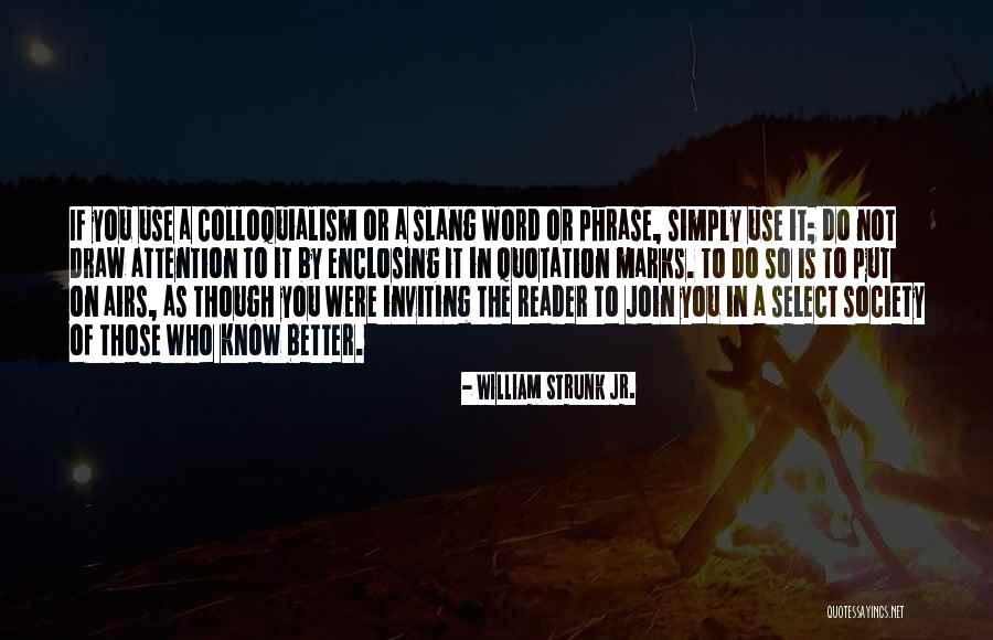 William Strunk Jr. Quotes 718907 William Strunk Jr. Quotes 718907