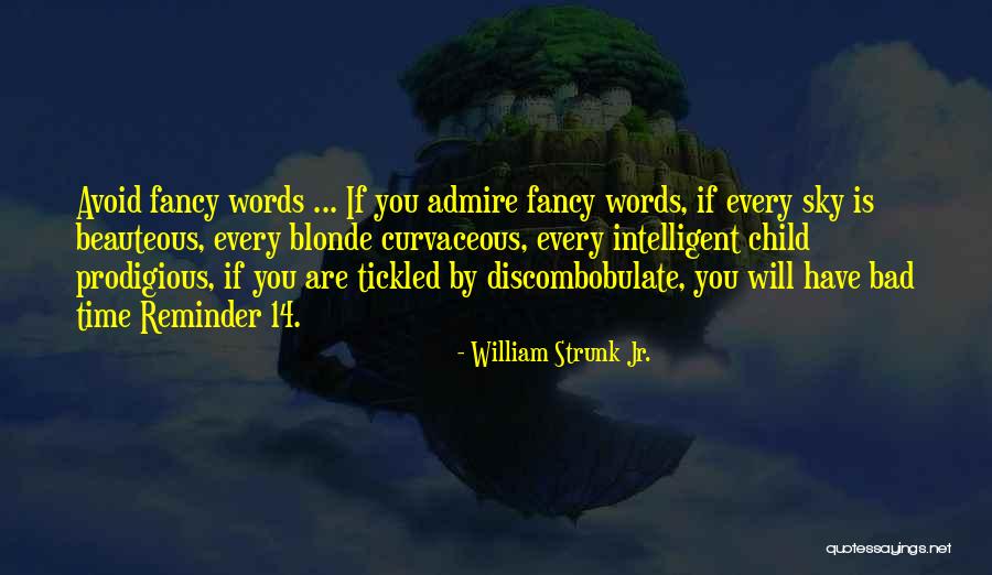 William Strunk Jr. Quotes 858272 William Strunk Jr. Quotes 858272