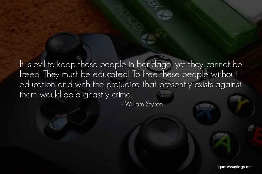 William Styron Quotes 1068758