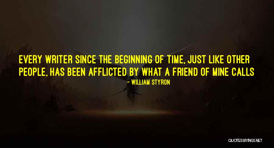 William Styron Quotes 1197673 William Styron Quotes 1197673