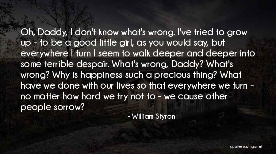 William Styron Quotes 1483530 William Styron Quotes 1483530