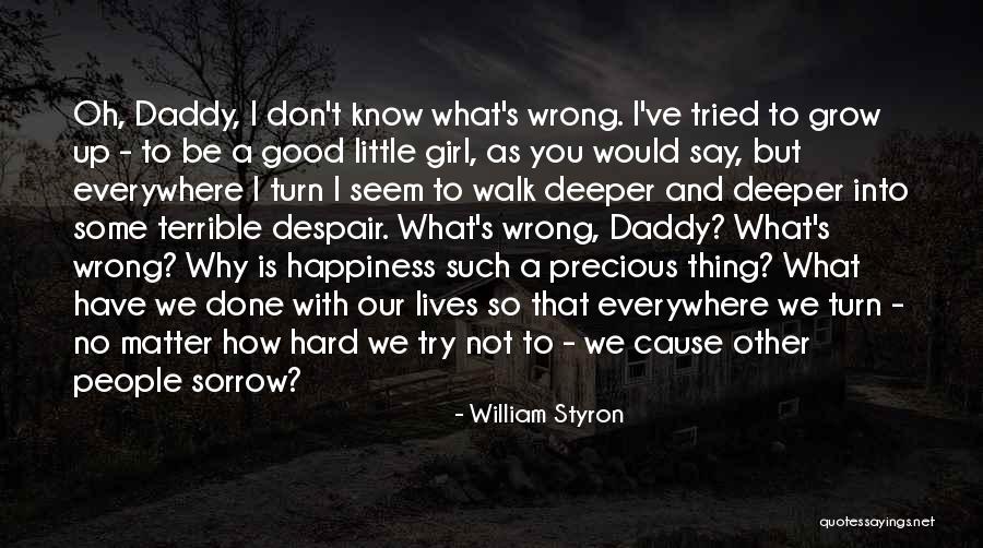 William Styron Quotes 1483530