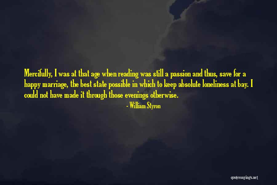 William Styron Quotes 1539433 William Styron Quotes 1539433