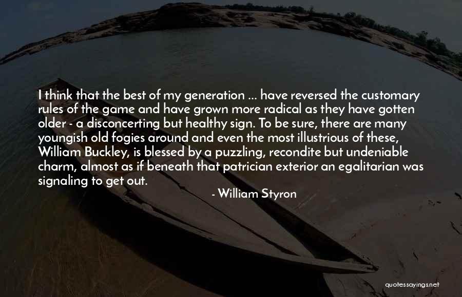 William Styron Quotes 1731892