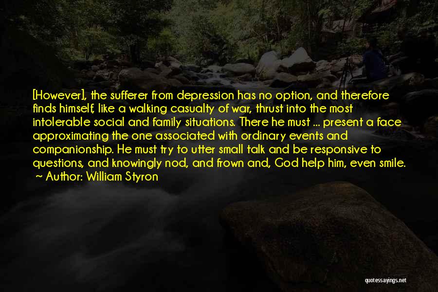 William Styron Quotes 1784293
