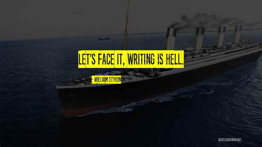 William Styron Quotes 1820709 William Styron Quotes 1820709