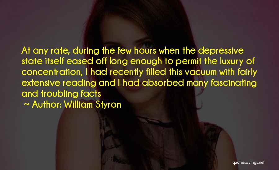 William Styron Quotes 2067889