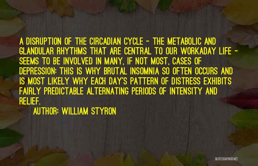 William Styron Quotes 259119