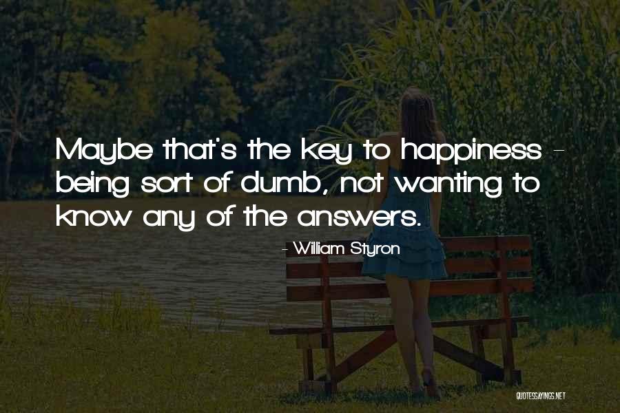 William Styron Quotes 382058 William Styron Quotes 382058