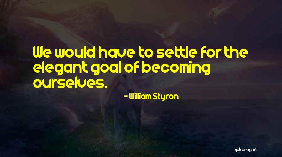 William Styron Quotes 708777 William Styron Quotes 708777