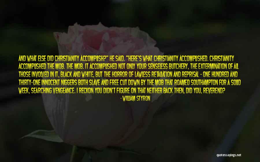 William Styron Quotes 894083 William Styron Quotes 894083