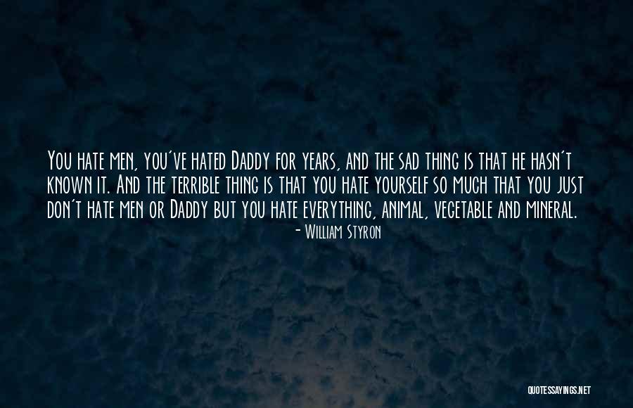 William Styron Quotes 979532 William Styron Quotes 979532