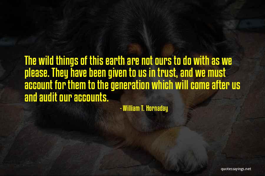 William T. Hornaday Quotes 1568062