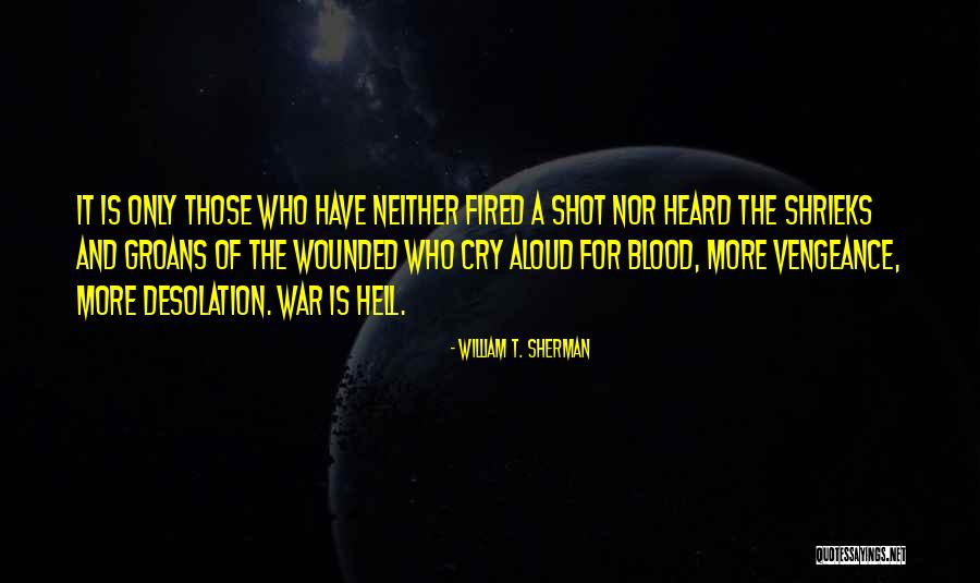 William T. Sherman Quotes 156293 William T. Sherman Quotes 156293