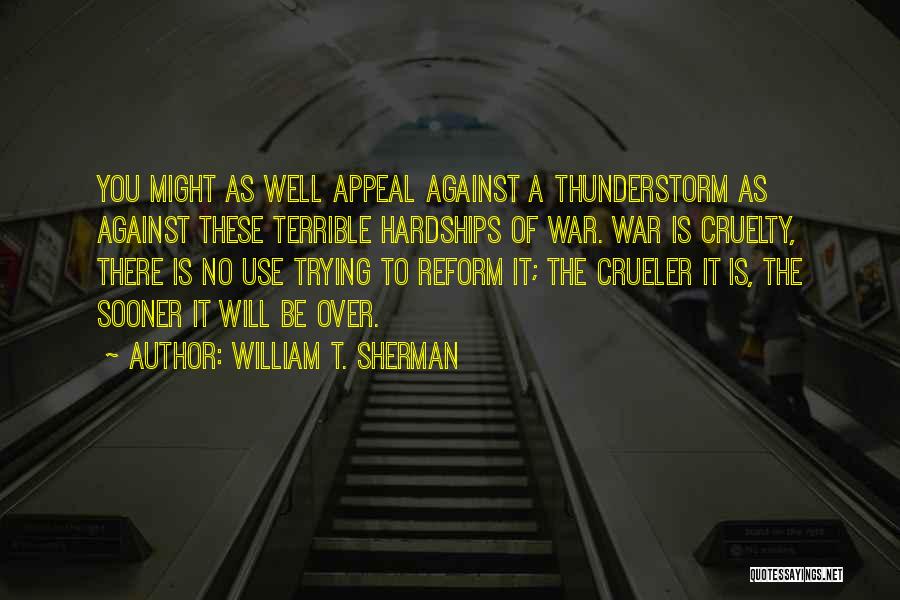 William T. Sherman Quotes 2232461