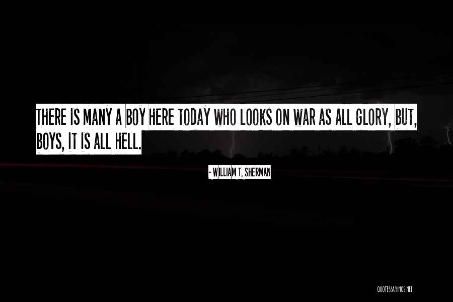 William T. Sherman Quotes 729534 William T. Sherman Quotes 729534