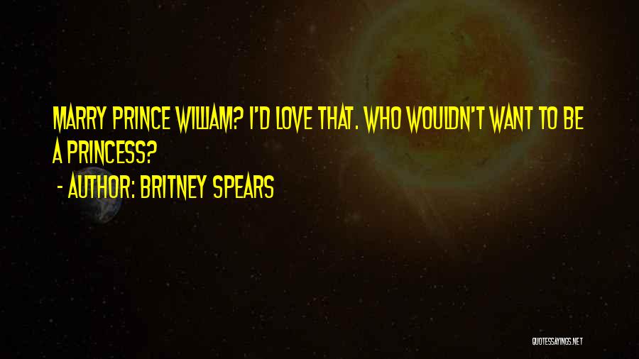 William T Spears Quotes By Britney Spears