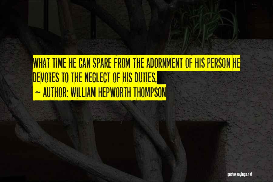 William T Thompson Quotes By William Hepworth Thompson