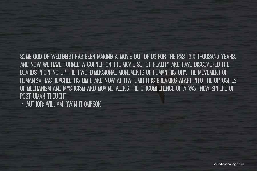 William T Thompson Quotes By William Irwin Thompson