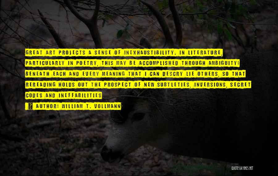 William T. Vollmann Quotes 79357