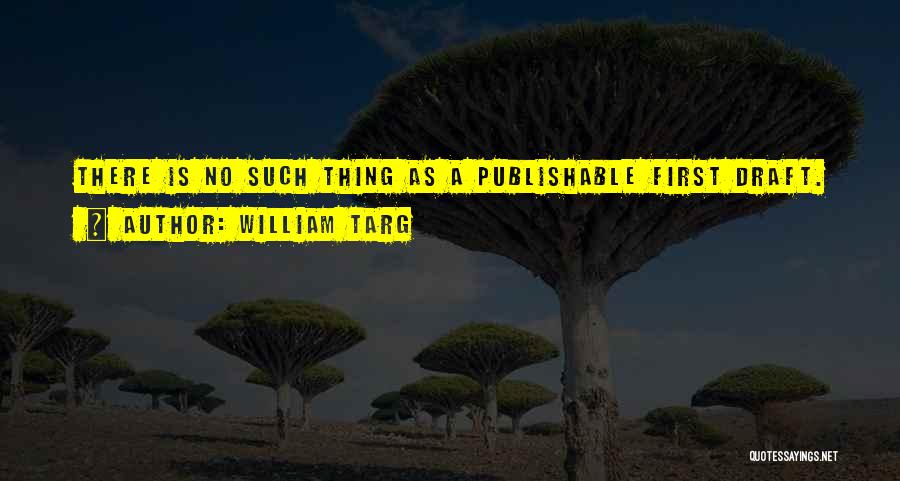 William Targ Quotes 222442