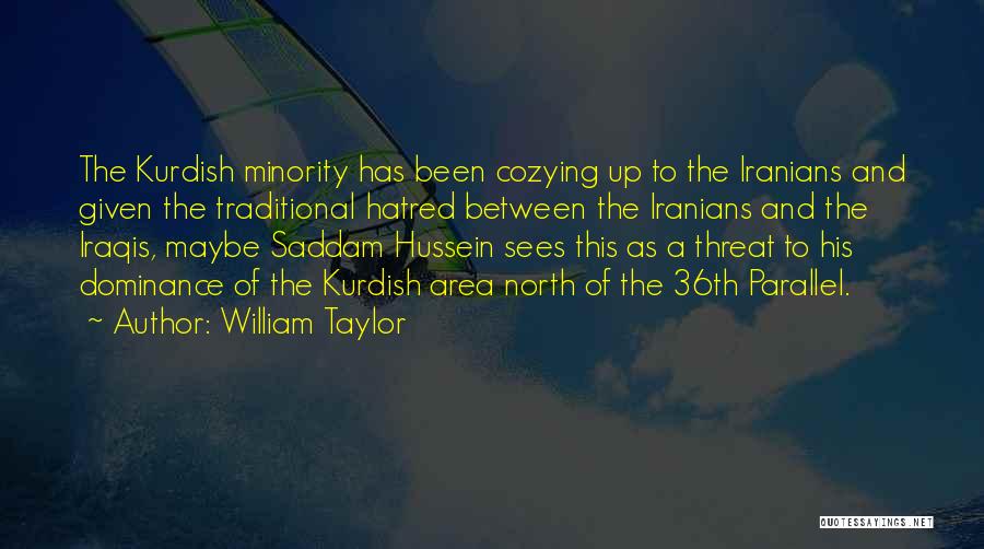 William Taylor Quotes 2138419