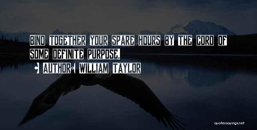 William Taylor Quotes 330466