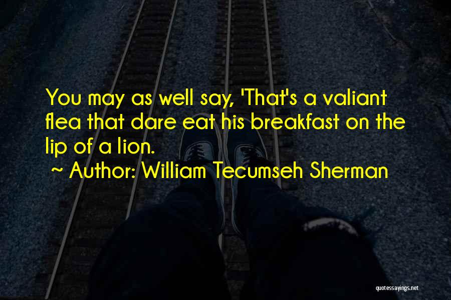 William Tecumseh Sherman Quotes 1217104