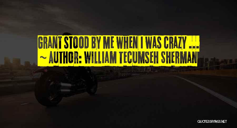 William Tecumseh Sherman Quotes 1761940