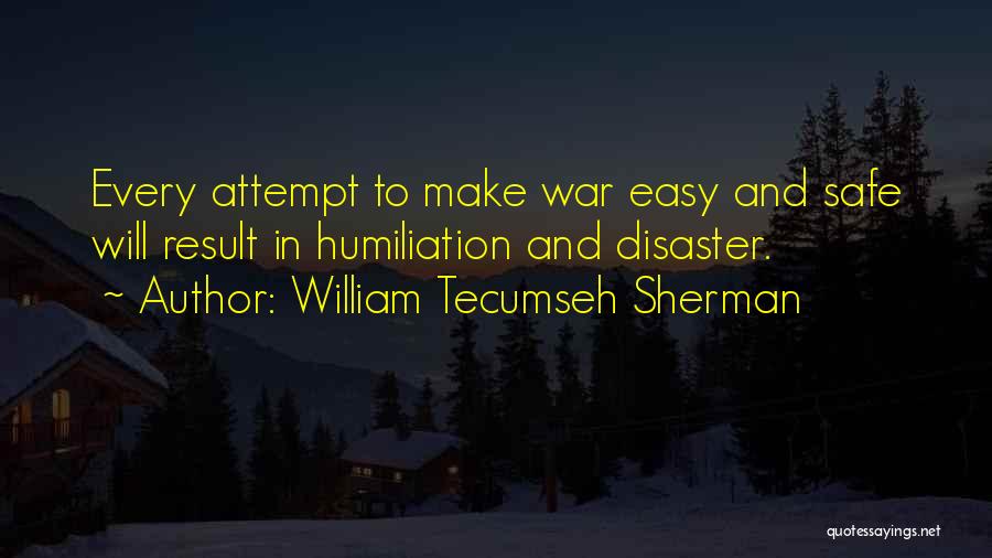 William Tecumseh Sherman Quotes 703628