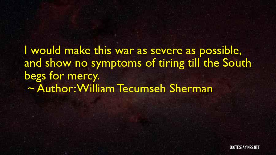 William Tecumseh Sherman Quotes 988990