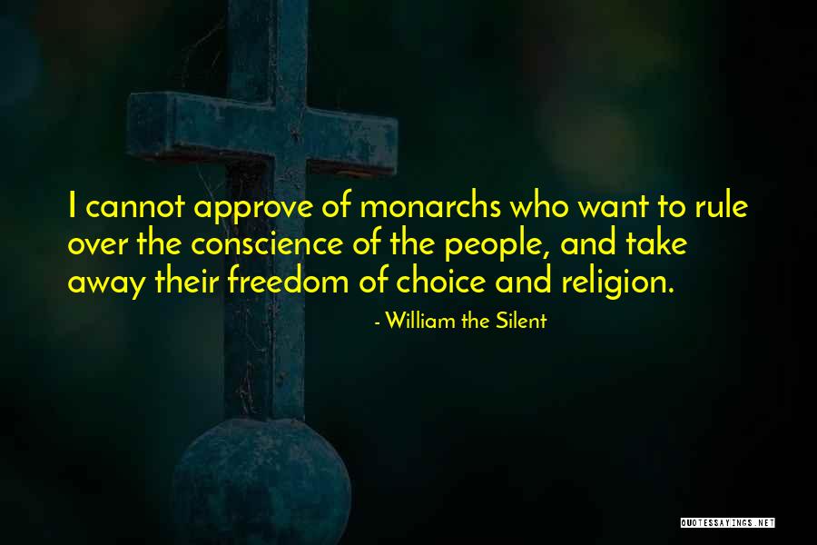 William The Silent Quotes 1749779 William The Silent Quotes 1749779
