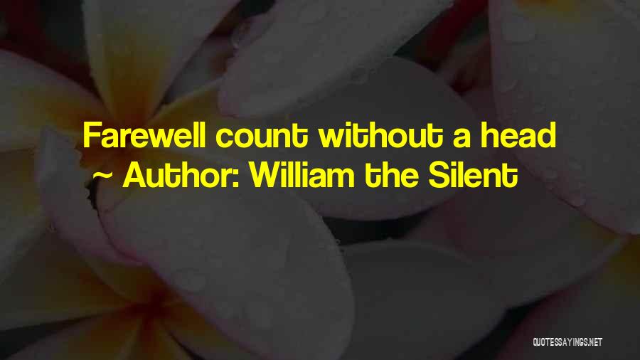 William The Silent Quotes 1769465
