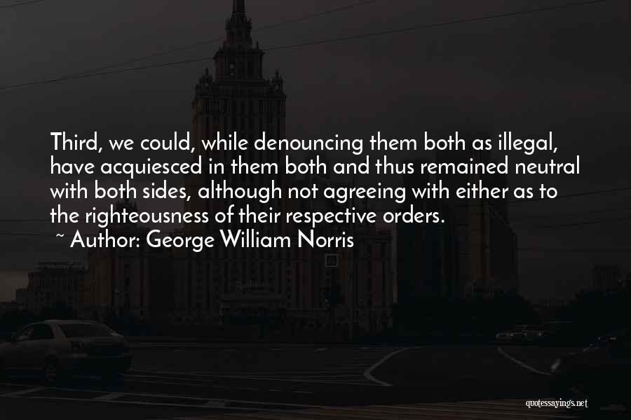 William The Third Quotes By George William Norris